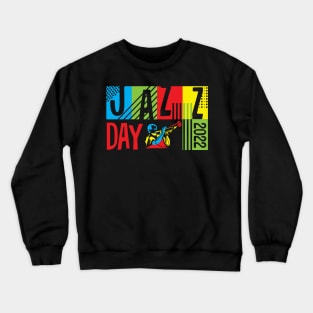 Jazz Day 2022 Crewneck Sweatshirt